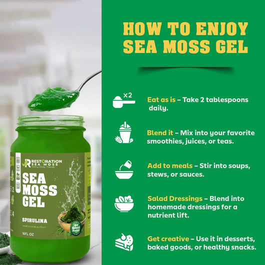 Spirulina Sea Moss Gel - jamaican Irish Moss - Restoration Sea Moss